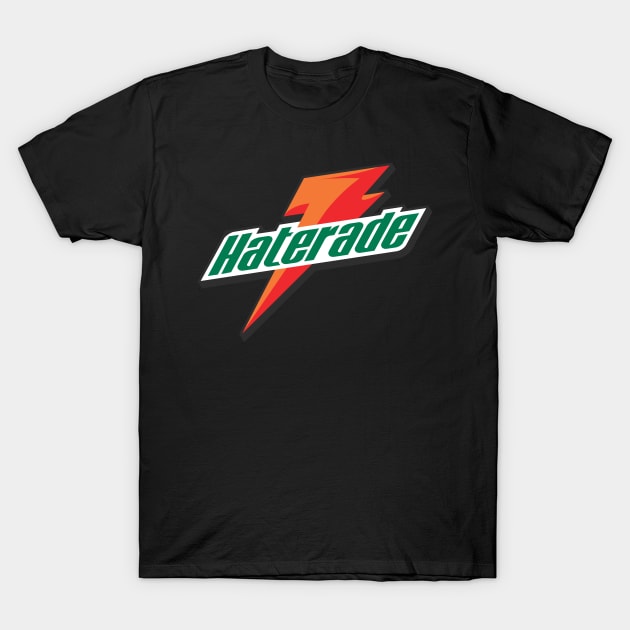 HATERADE x Gatorade Funny Logo T-Shirt by muckychris